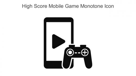 High Score Mobile Game Monotone Icon In Powerpoint Pptx Png And Editable Eps Format