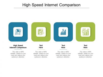 High speed internet comparison ppt powerpoint presentation icon structure cpb