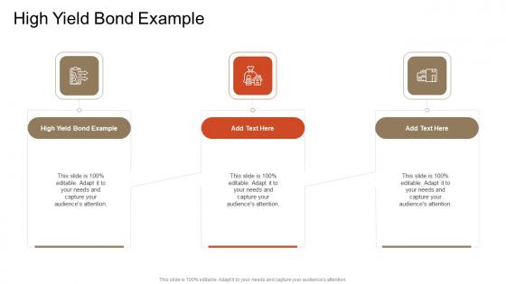 High Yield Bond Example In Powerpoint And Google Slides Cpb