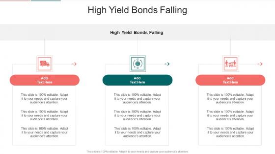 High Yield Bonds Falling In Powerpoint And Google Slides Cpb