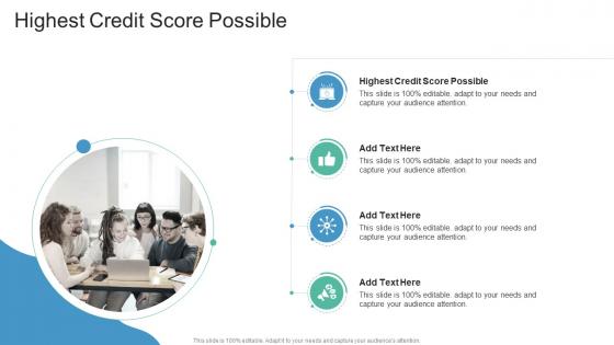 Highest Credit Score Possible In Powerpoint And Google Slides Cpb