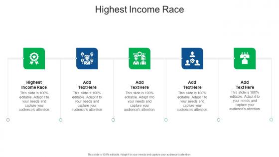 Highest Income Race In Powerpoint And Google Slides Cpb