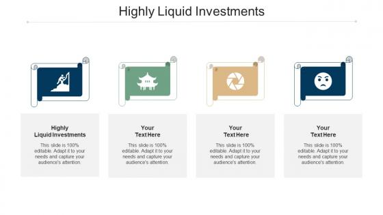 Highly liquid investments ppt powerpoint presentation portfolio design inspiration cpb