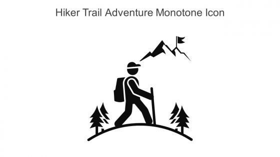 Hiker Trail Adventure Monotone Icon In Powerpoint Pptx Png And Editable Eps Format