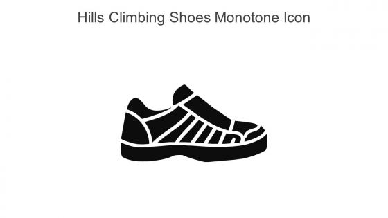 Hills Climbing Shoes Monotone Icon In Powerpoint Pptx Png And Editable Eps Format