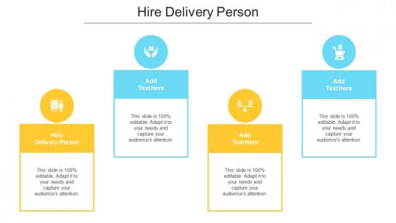 Hire Delivery Person Ppt Powerpoint Presentation Slides Designs Download Cpb