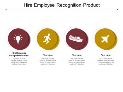 Hire employee recognition product ppt powerpoint gallery structure cpb