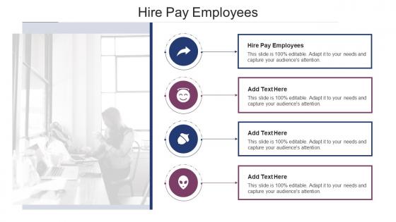 Hire Pay Employees In Powerpoint And Google Slides Cpb