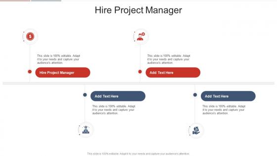 Hire Project Manager In Powerpoint And Google Slides Cpb