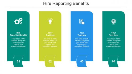 Hire reporting benefits ppt powerpoint presentation layouts good cpb