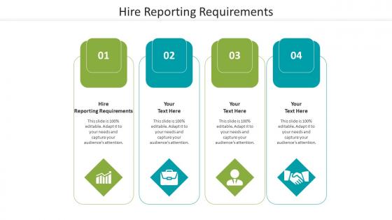 Hire reporting requirements ppt powerpoint presentation file clipart cpb
