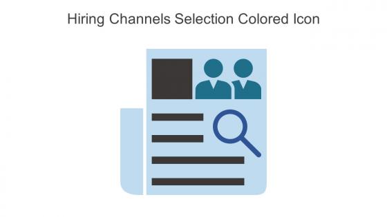 Hiring Channels Selection Colored Icon In Powerpoint Pptx Png And Editable Eps Format