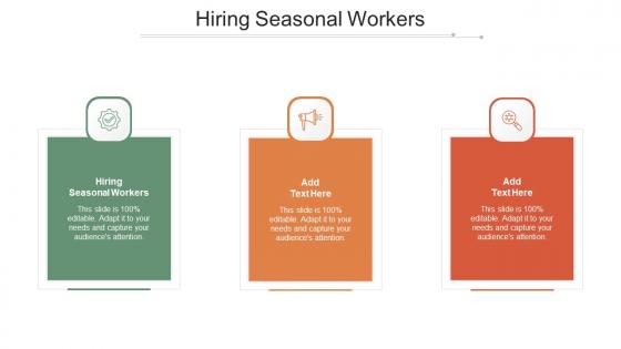 Hiring Seasonal Worker In Powerpoint And Google Slides Cpb