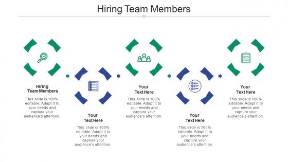 Hiring team members ppt powerpoint presentation infographic template cpb