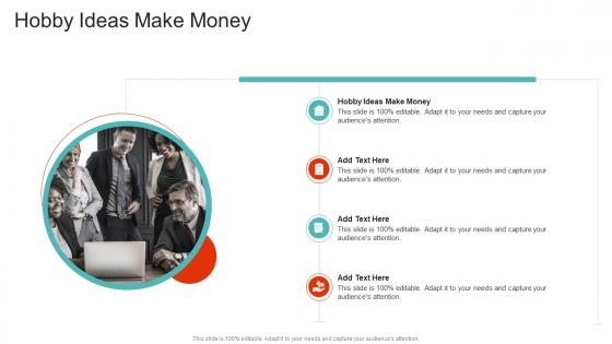 Hobby Ideas Make Money In Powerpoint And Google Slides Cpb
