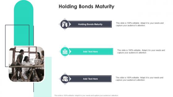 Holding Bonds Maturity In Powerpoint And Google Slides Cpb