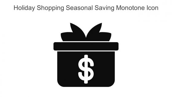Holiday Shopping Seasonal Saving Monotone Icon In Powerpoint Pptx Png And Editable Eps Format