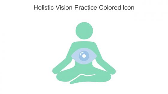 Holistic Vision Practice Colored Icon In Powerpoint Pptx Png And Editable Eps Format