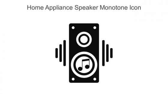 Home Appliance Speaker Monotone Icon In Powerpoint Pptx Png And Editable Eps Format