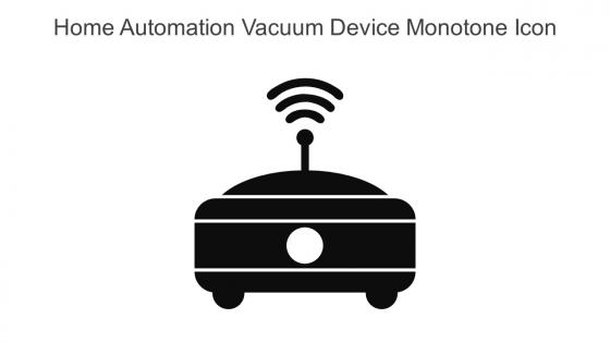 Home Automation Vacuum Device Monotone Icon In Powerpoint Pptx Png And Editable Eps Format