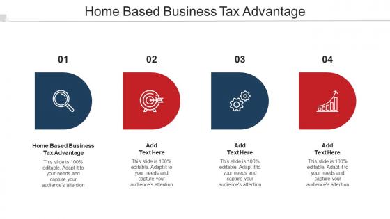 Home Based Business Tax Advantage Ppt Powerpoint Presentation File Smartart Cpb