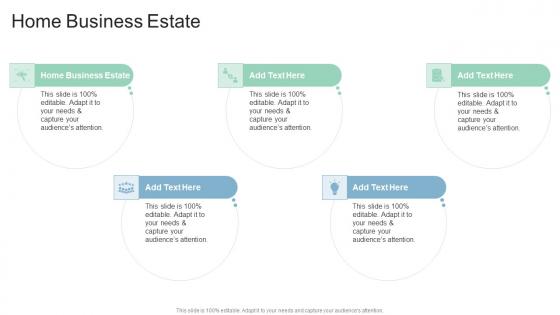 Home Business Estate In Powerpoint And Google Slides Cpb