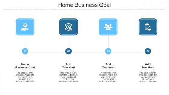 Home Business Goal In Powerpoint And Google Slides Cpb