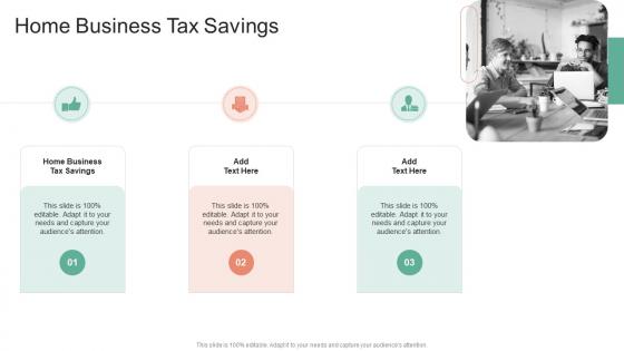Home Business Tax Savings In Powerpoint And Google Slides Cpb