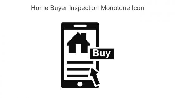 Home Buyer Inspection Monotone Icon In Powerpoint Pptx Png And Editable Eps Format