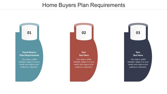 Home buyers plan requirements ppt powerpoint presentation infographic template graphics design cpb