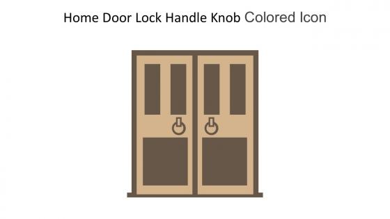 Home Door Lock Handle Knob Colored Icon In Powerpoint Pptx Png And Editable Eps Format