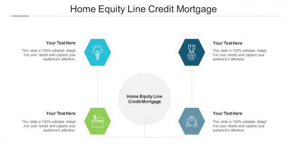 Home equity line credit mortgage ppt powerpoint presentation model images cpb