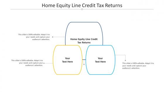 Home equity line credit tax returns ppt powerpoint presentation layouts skills cpb