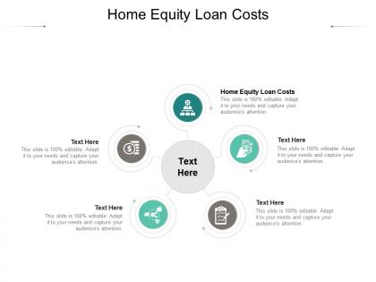 Home equity loan costs ppt powerpoint presentation ideas deck cpb