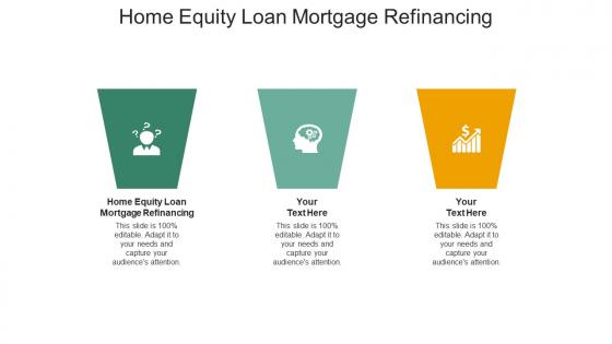 Home equity loan mortgage refinancing ppt powerpoint presentation portfolio model cpb