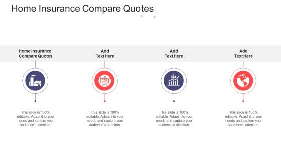 Home Insurance Compare Quotes Ppt Powerpoint Presentation Gallery Vector Cpb