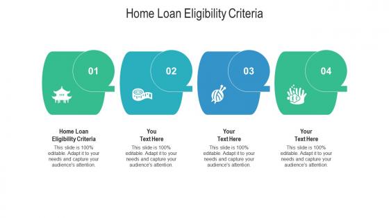 Home loan eligibility criteria ppt powerpoint presentation summary mockup cpb