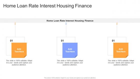 Home Loan Rate Interest Housing Finance In Powerpoint And Google Slides Cpb