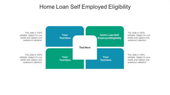 Home loan self employed eligibility ppt powerpoint presentation professional aids cpb