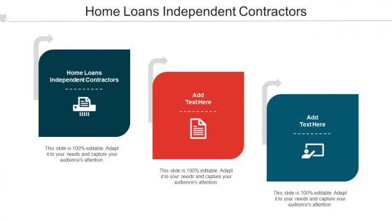 Home Loans Independent Contractors Ppt Powerpoint Presentation Inspiration Cpb