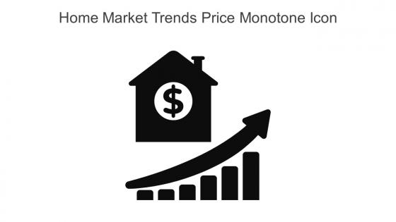 Home Market Trends Price Monotone Icon In Powerpoint Pptx Png And Editable Eps Format