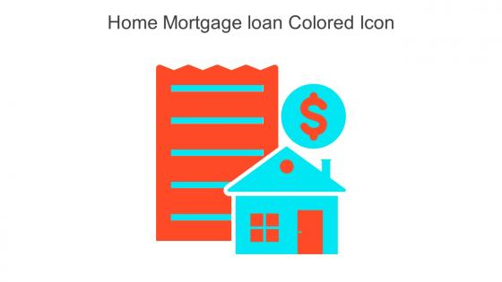 Home Mortgage Loan Colored Icon In Powerpoint Pptx Png And Editable Eps Format