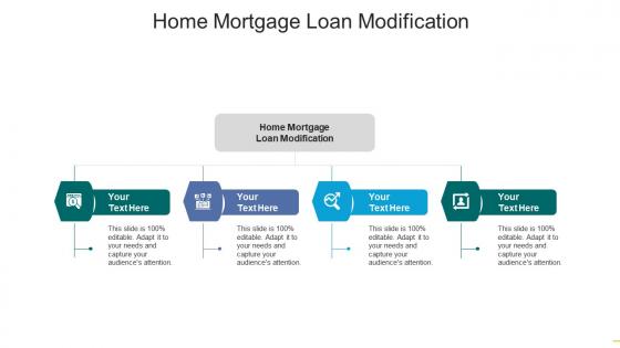 Home mortgage loan modification ppt powerpoint presentation portfolio smartart cpb