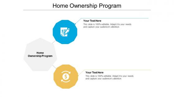 Home ownership program ppt powerpoint presentation ideas graphics tutorials cpb