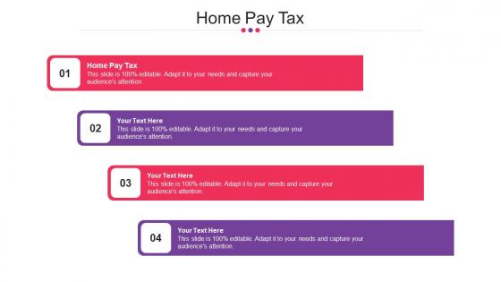 Home Pay Tax Ppt Powerpoint Presentation File Designs Cpb