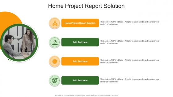 Home Project Report Solution In Powerpoint And Google Slides Cpb