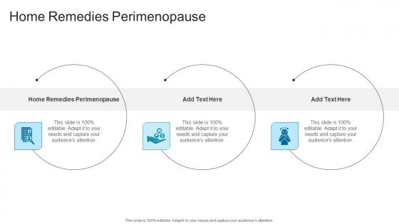 Home Remedies Perimenopause In Powerpoint And Google Slides Cpb