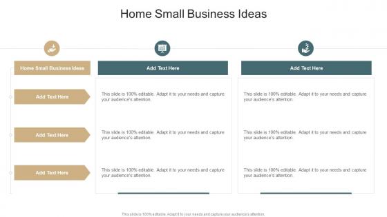 Home Small Business Ideas In Powerpoint And Google Slides Cpb