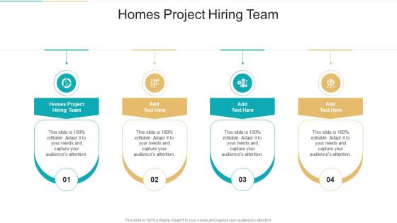 Homes Project Hiring Team In Powerpoint And Google Slides Cpb