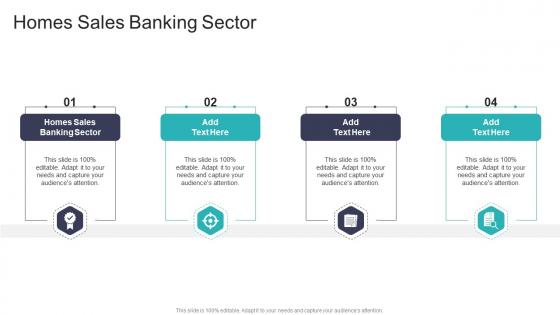 Homes Sales Banking Sector In Powerpoint And Google Slides Cpb